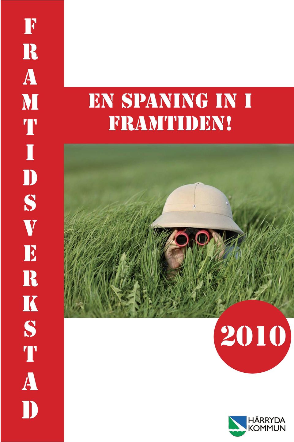 framtiden!