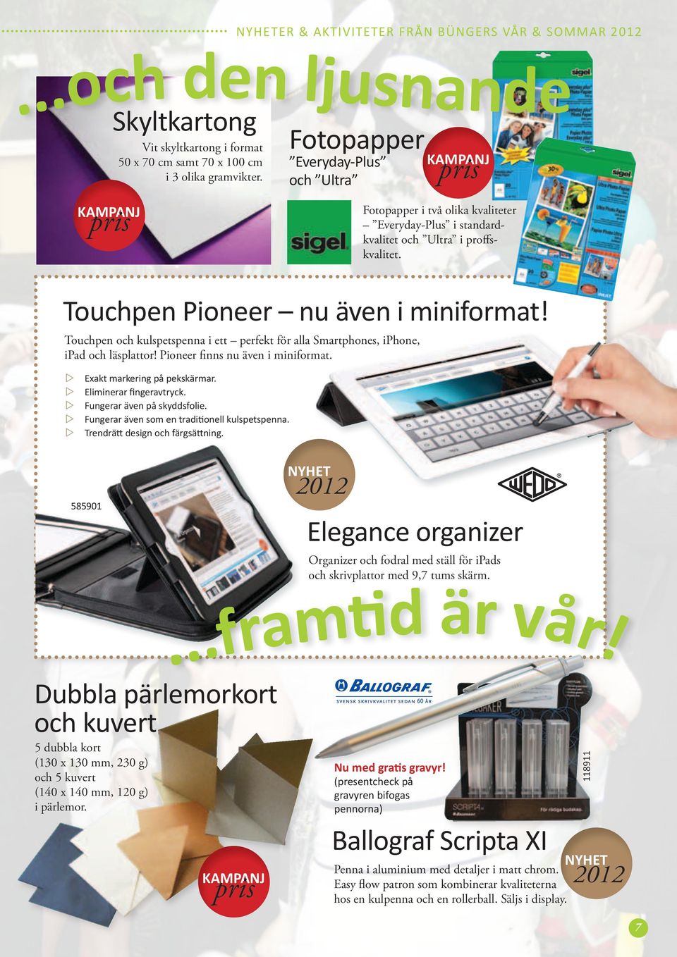 Touchpen och kulspetspenna i ett perfekt för alla Smartphones, iphone, ipad och läsplattor! Pioneer finns nu även i miniformat. Exakt markering på pekskärmar. Eliminerar fingeravtryck.