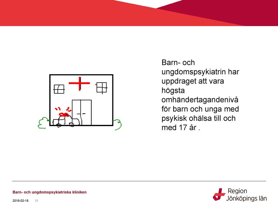 omhändertagandenivå för barn och