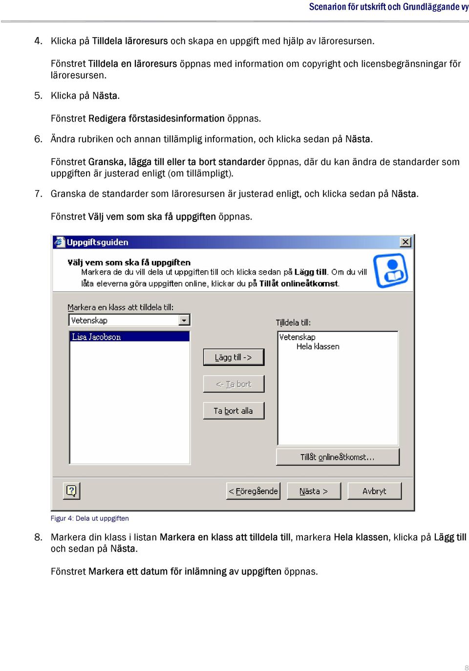 Ändra rubriken och annan tillämplig information, och klicka sedan på Nästa.