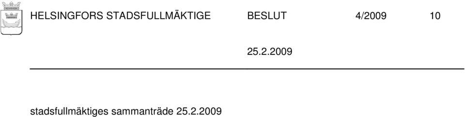 BESLUT 4/2009 10