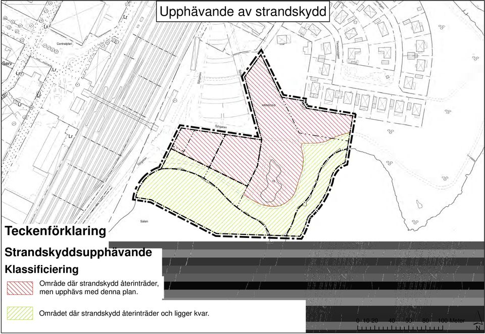 strandskydd återinträder, men upphävs med denna plan.