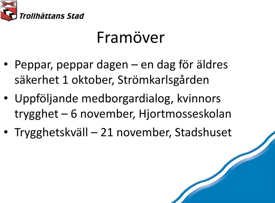 medborgardialog, kvinnors trygghet 6 november,