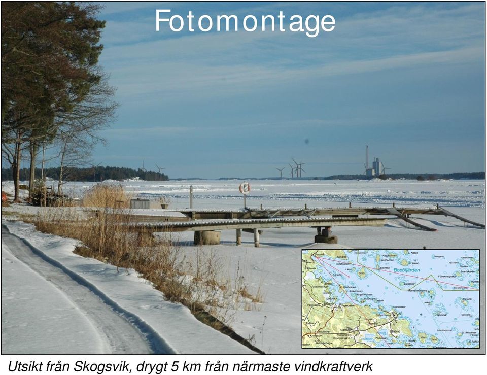 Skogsvik, drygt 5