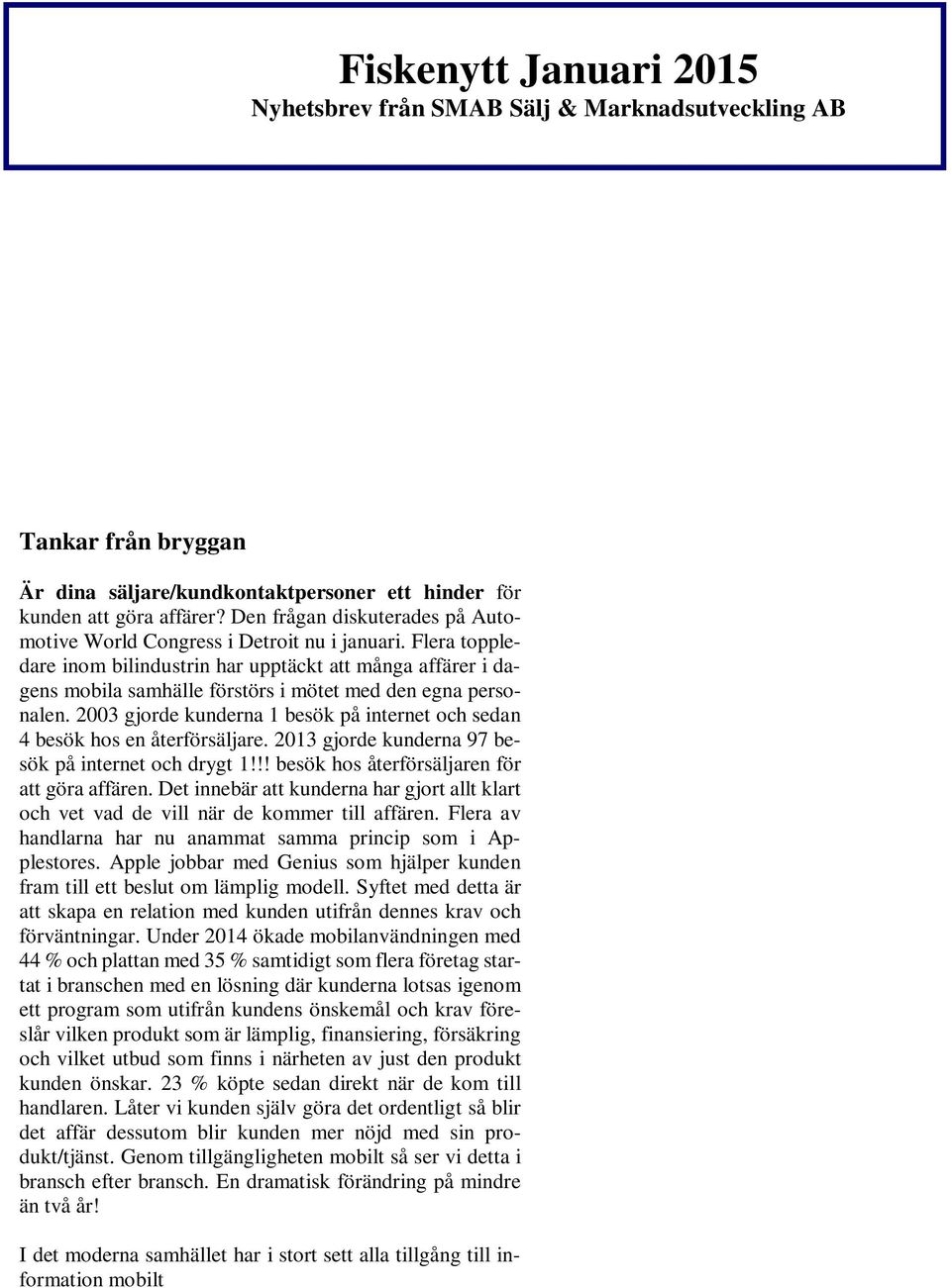 Congress Detroit Medarbetare på byggbolag går Profilkurs för att företaget skall nya framgångar Alla företag har en kultur en del utan att ha kontroll över den Öppet profilseminarium den 12 13 mars