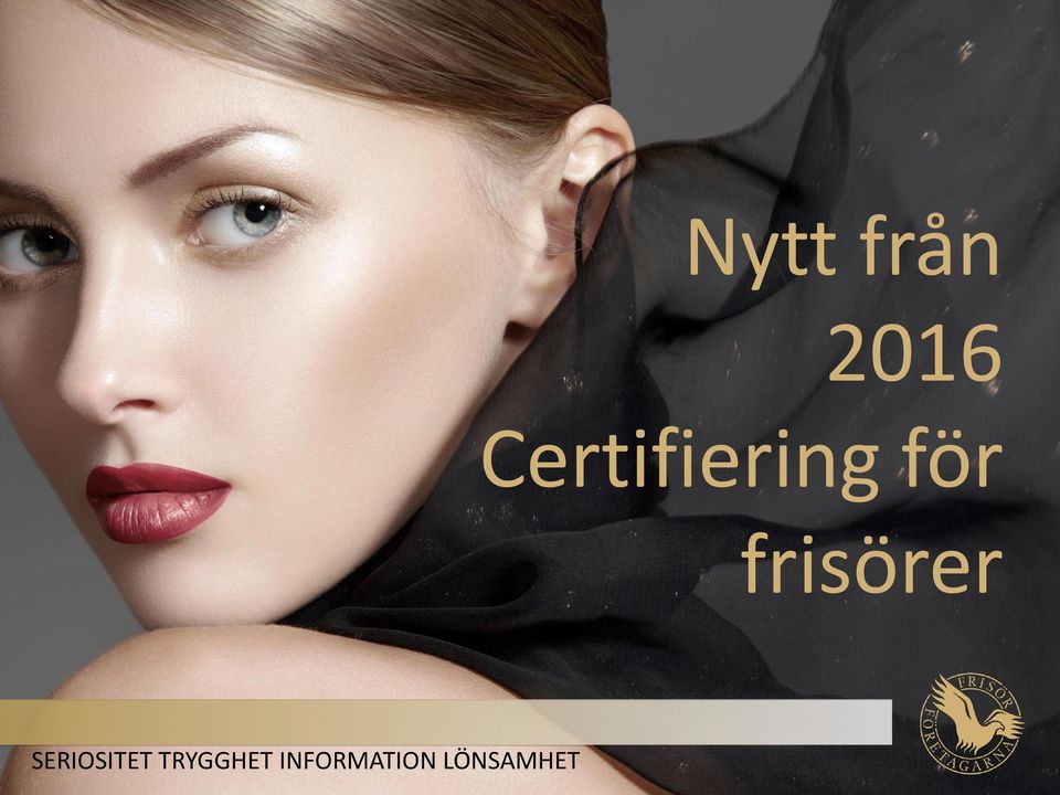 frisörer SERIOSITET
