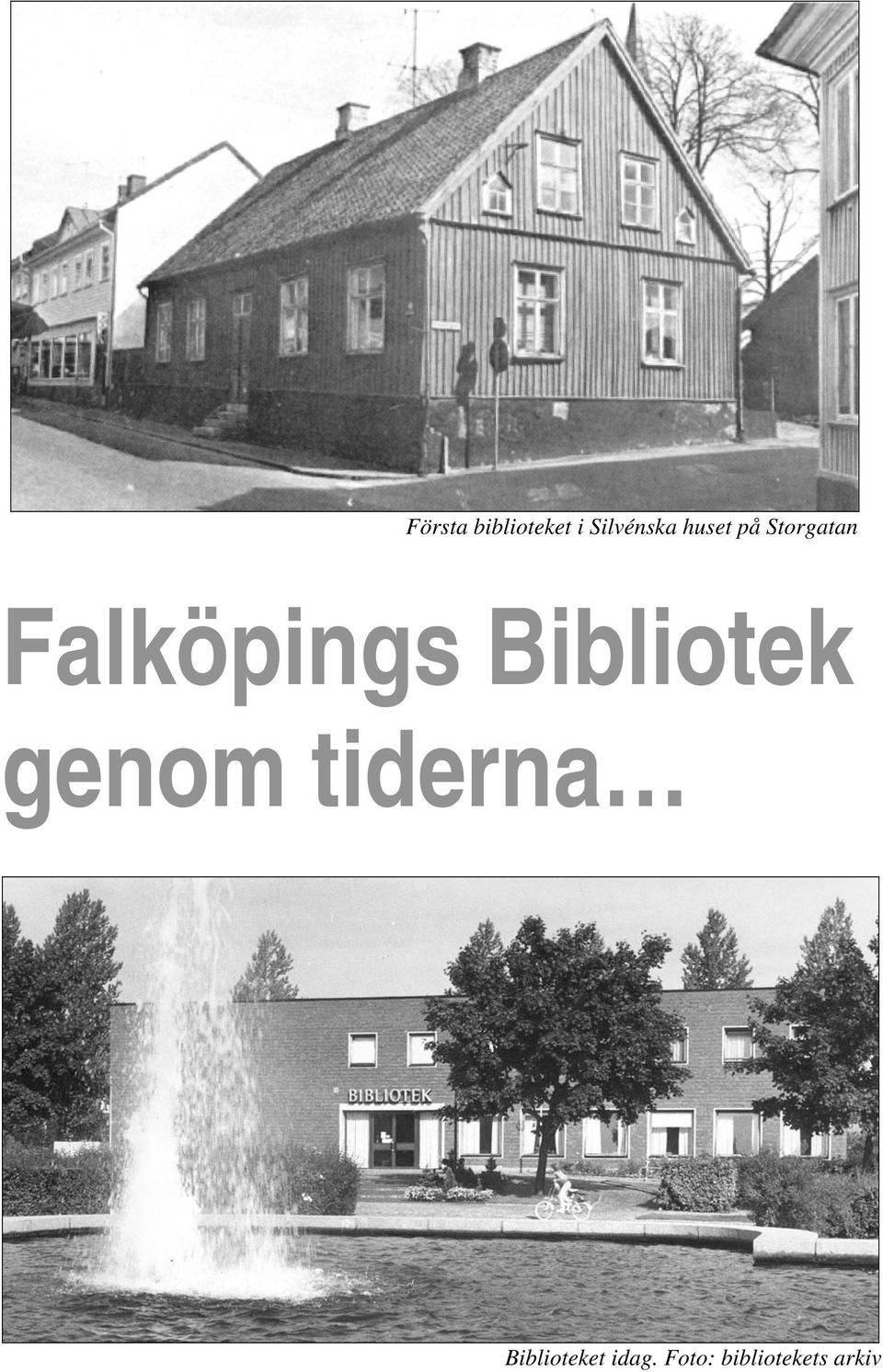 Bibliotek genom tiderna