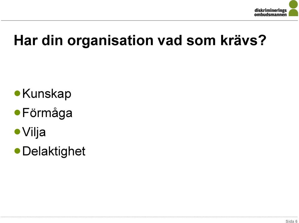 som krävs?
