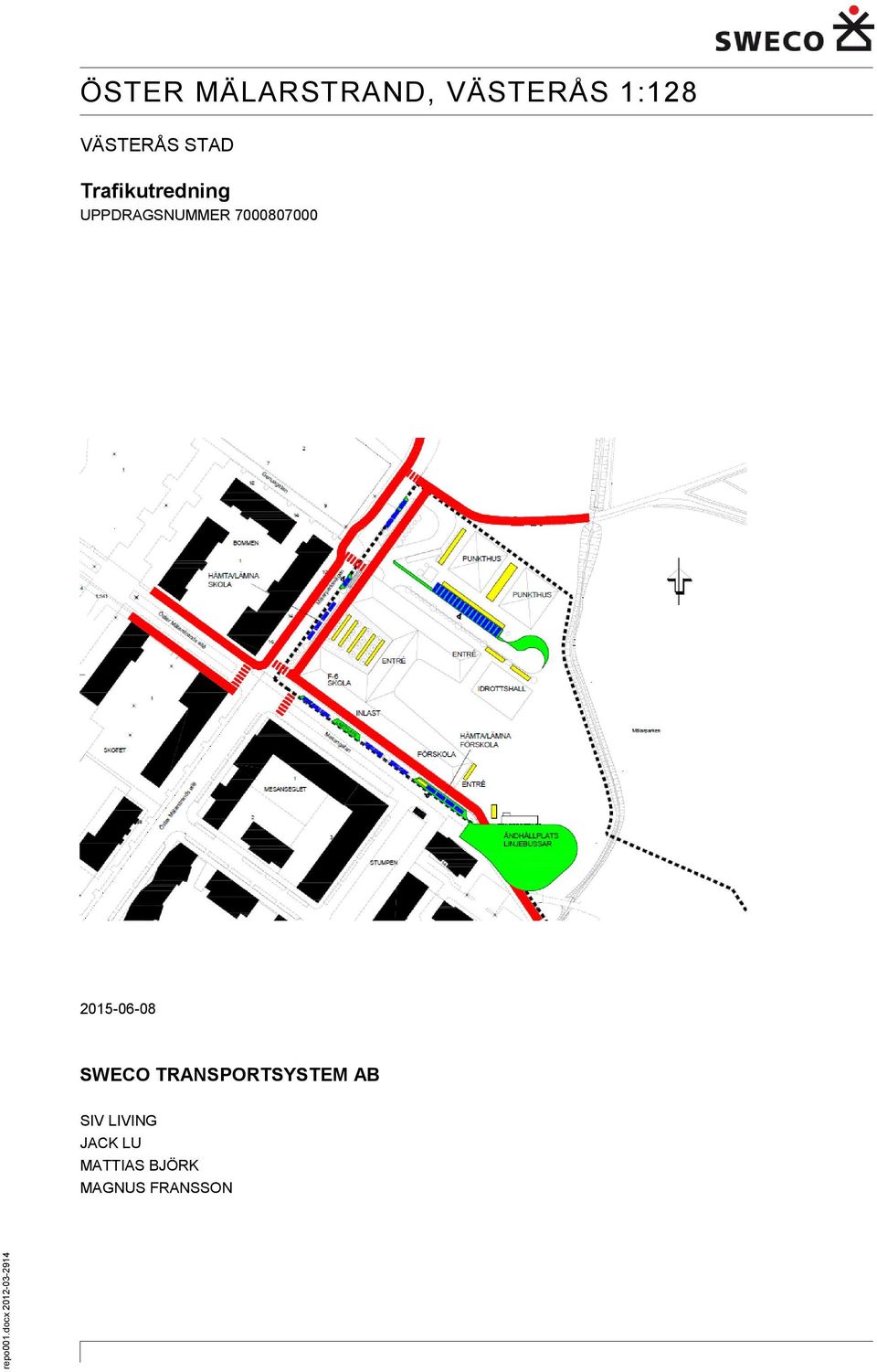 TRANSPORTSYSTEM AB SIV LIVING