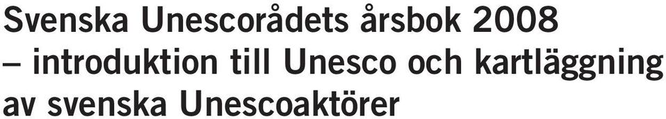 till Unesco och