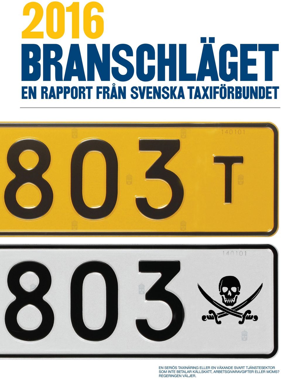 VÄXANDE SVART TJÄNSTESEKTOR SOM INTE BETALAR