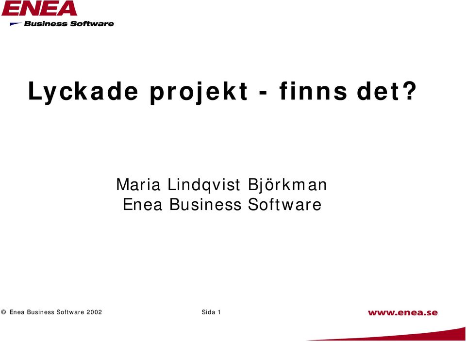 Enea Business Software Enea