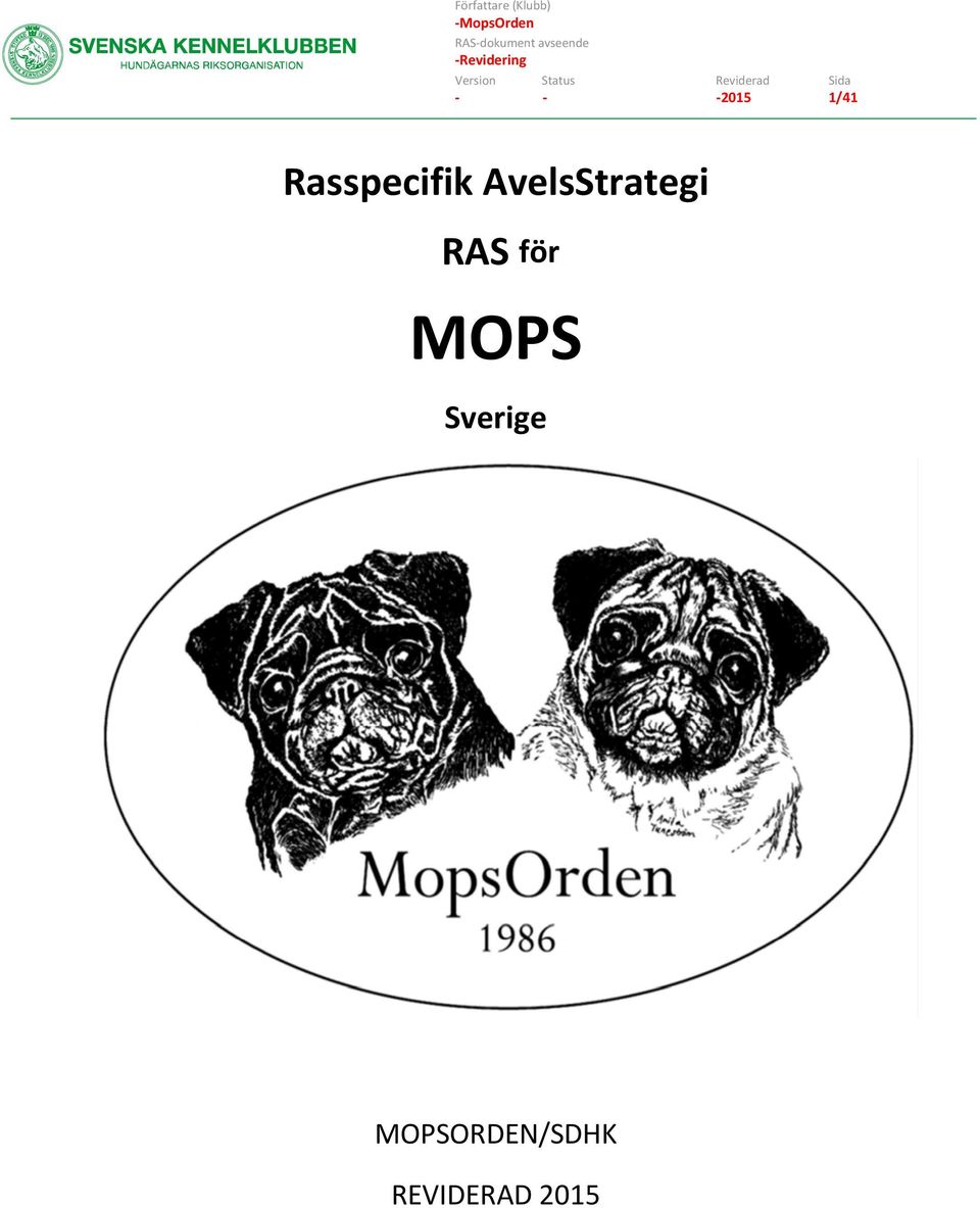 Reviderad 2015 1/41 Rasspecifik