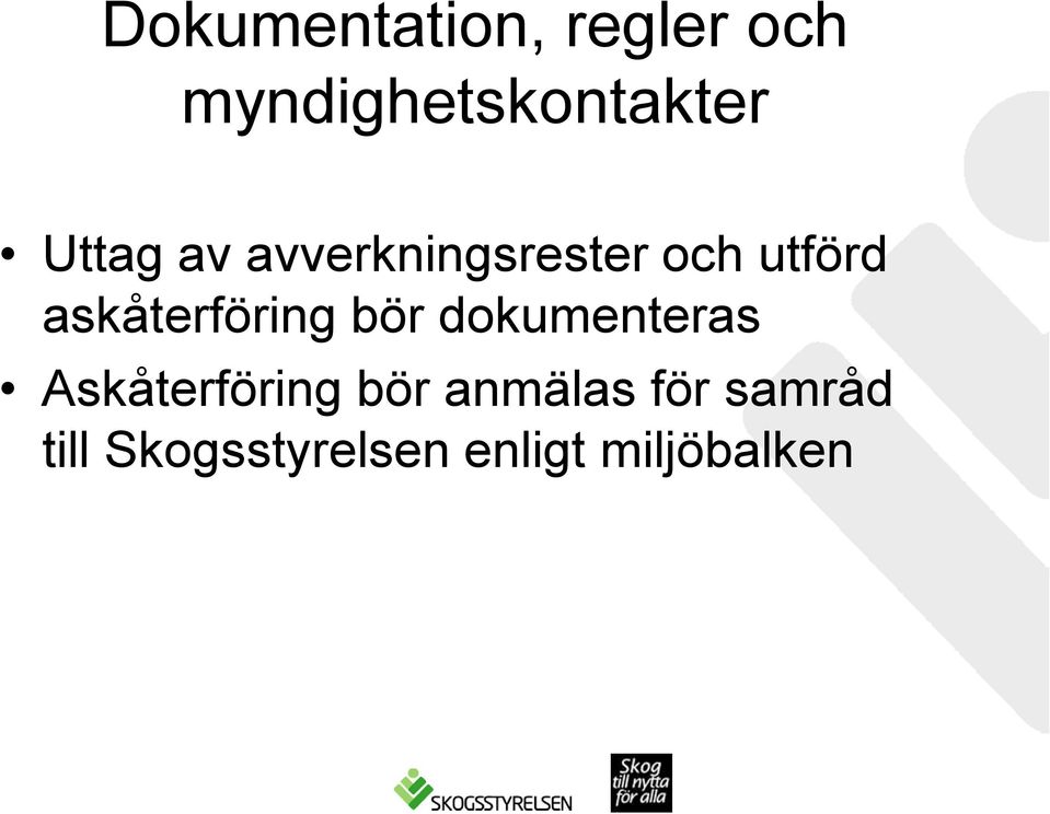 askåterföring bör dokumenteras Askåterföring