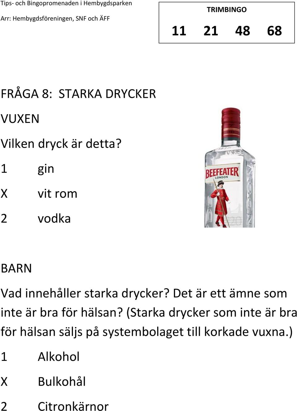 Det är ett ämne som inte är bra för hälsan?