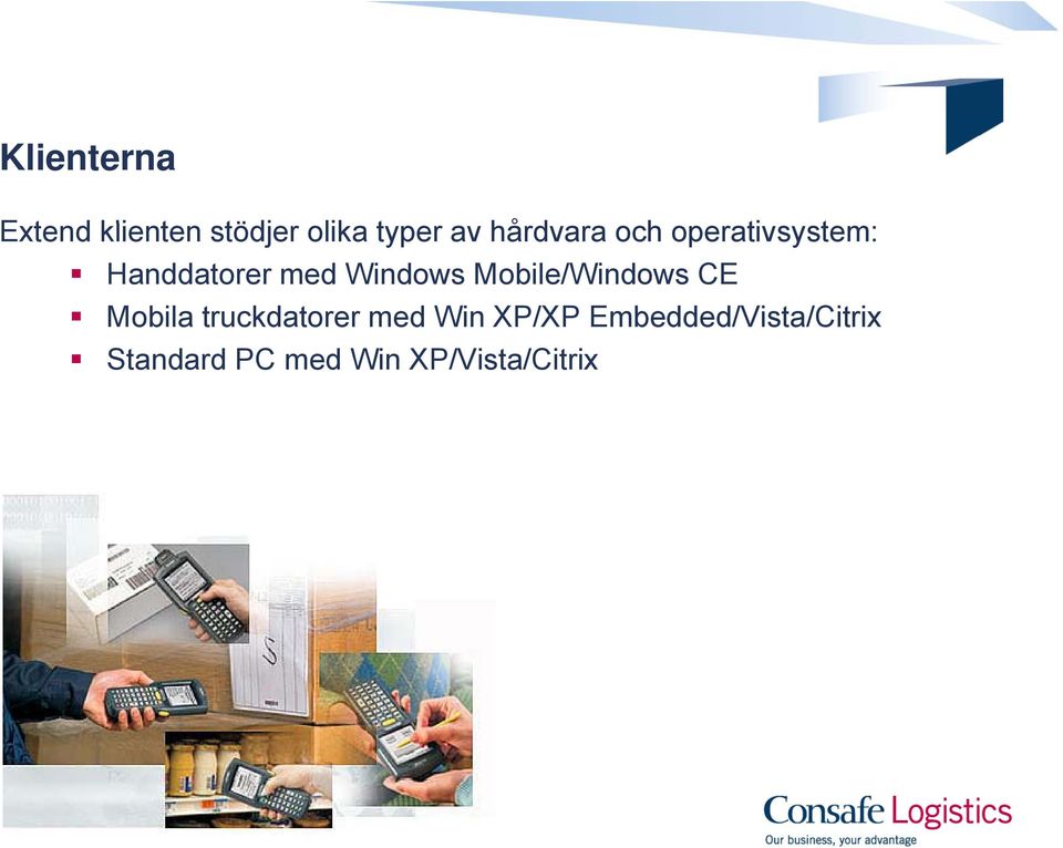 Windows Mobile/Windows CE Mobila truckdatorer med Win