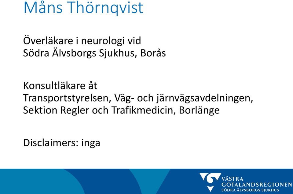 Transportstyrelsen, Väg- och järnvägsavdelningen,