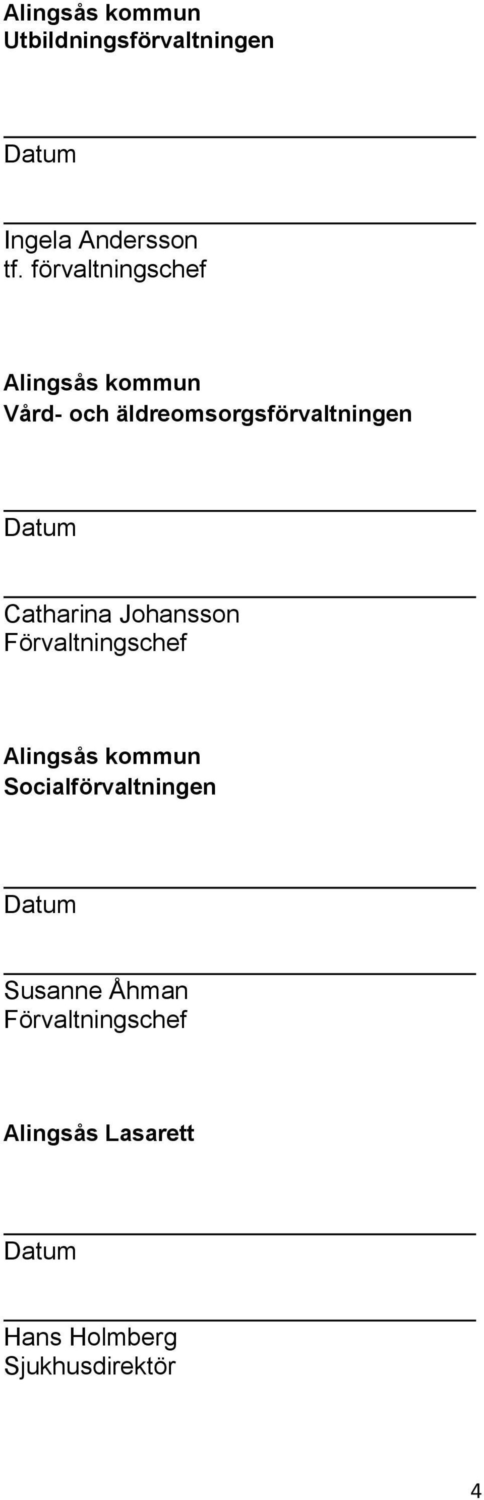 Catharina Johansson Förvaltningschef Alingsås kommun