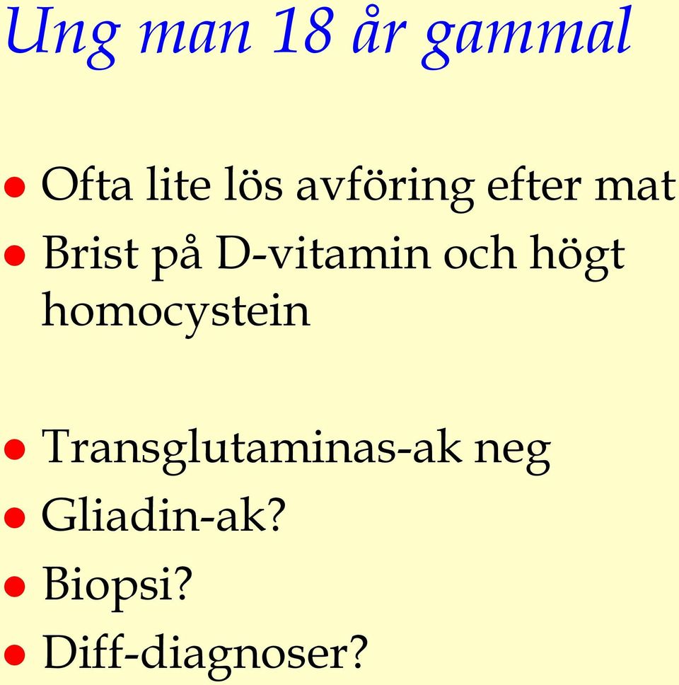och högt homocystein