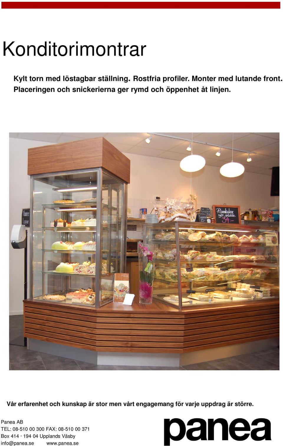 Monter med lutande front.