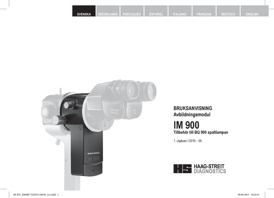 utgåvan / 2015 09 HAAG-STREIT AG, 3098 Koeniz, Switzerland HS-Doc.