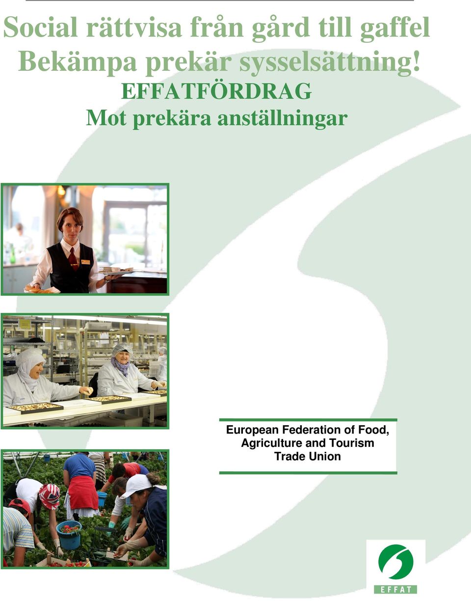 EFFATFÖRDRAG Mot prekära anställningar