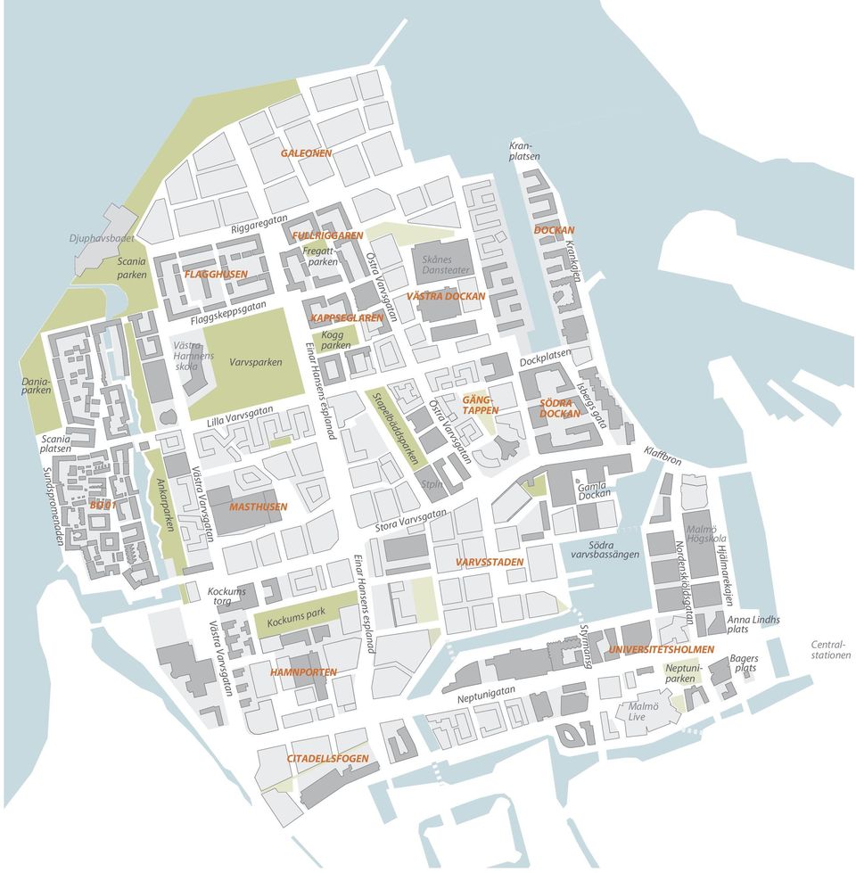 gata Klaffbron Sundspromenaden Västra Varvsgatan Ankarparken BO 01 MASTHUSEN Stpln Stora Varvsgatan VARVSSTADEN Gamla Dockan Södra varvsbassängen Malmö Högskola Kockums torg Västra Varvsgatan