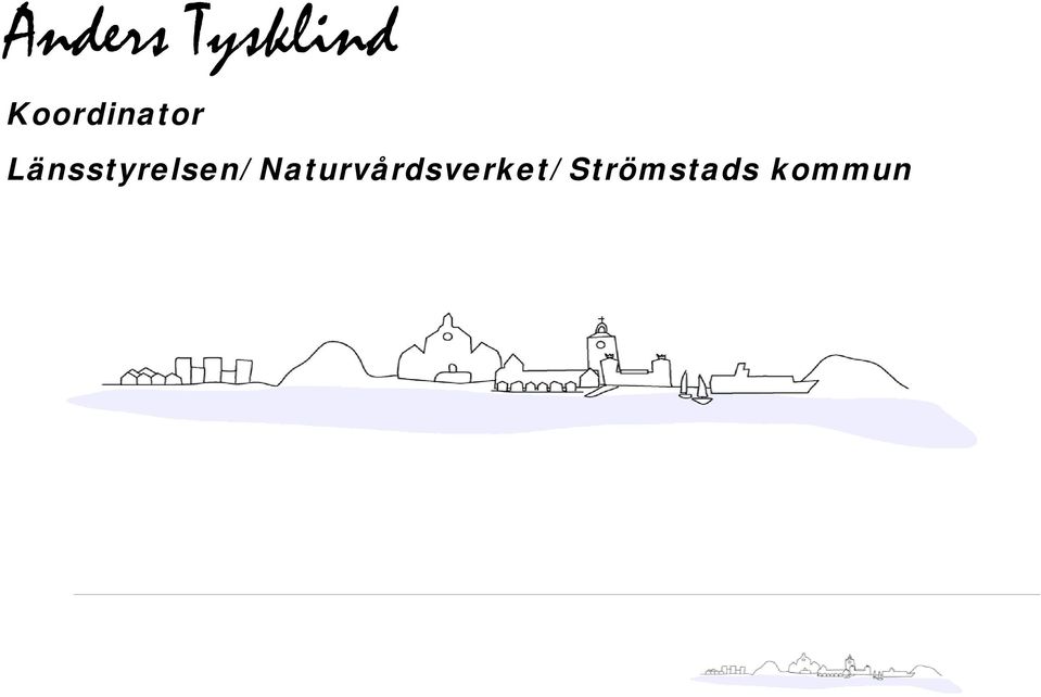 Länsstyrelsen/