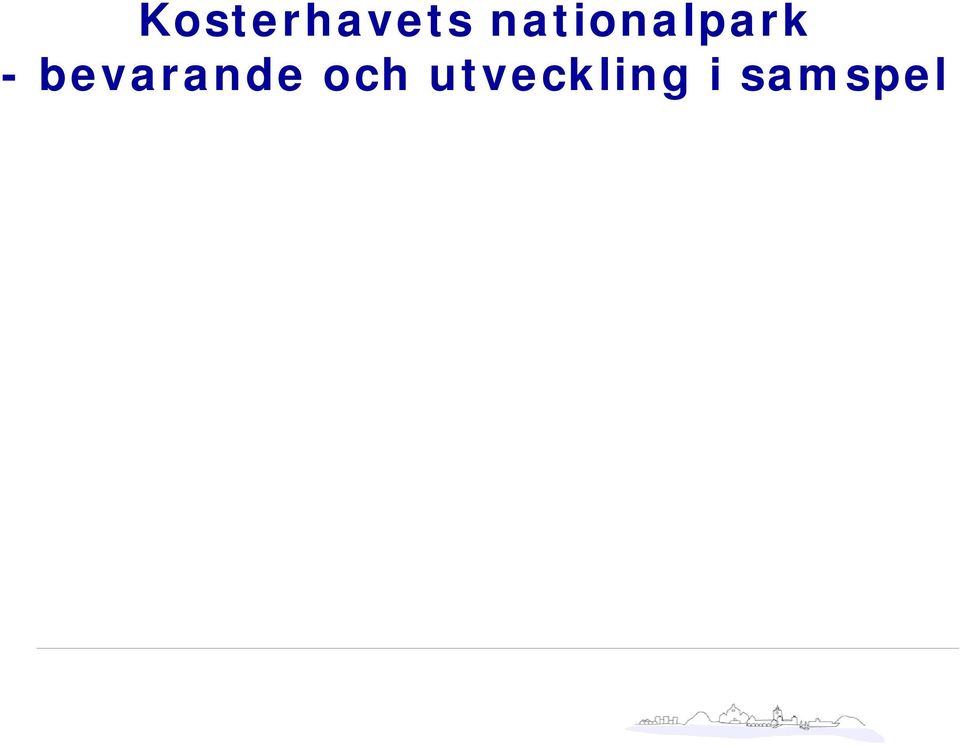 bevarande och