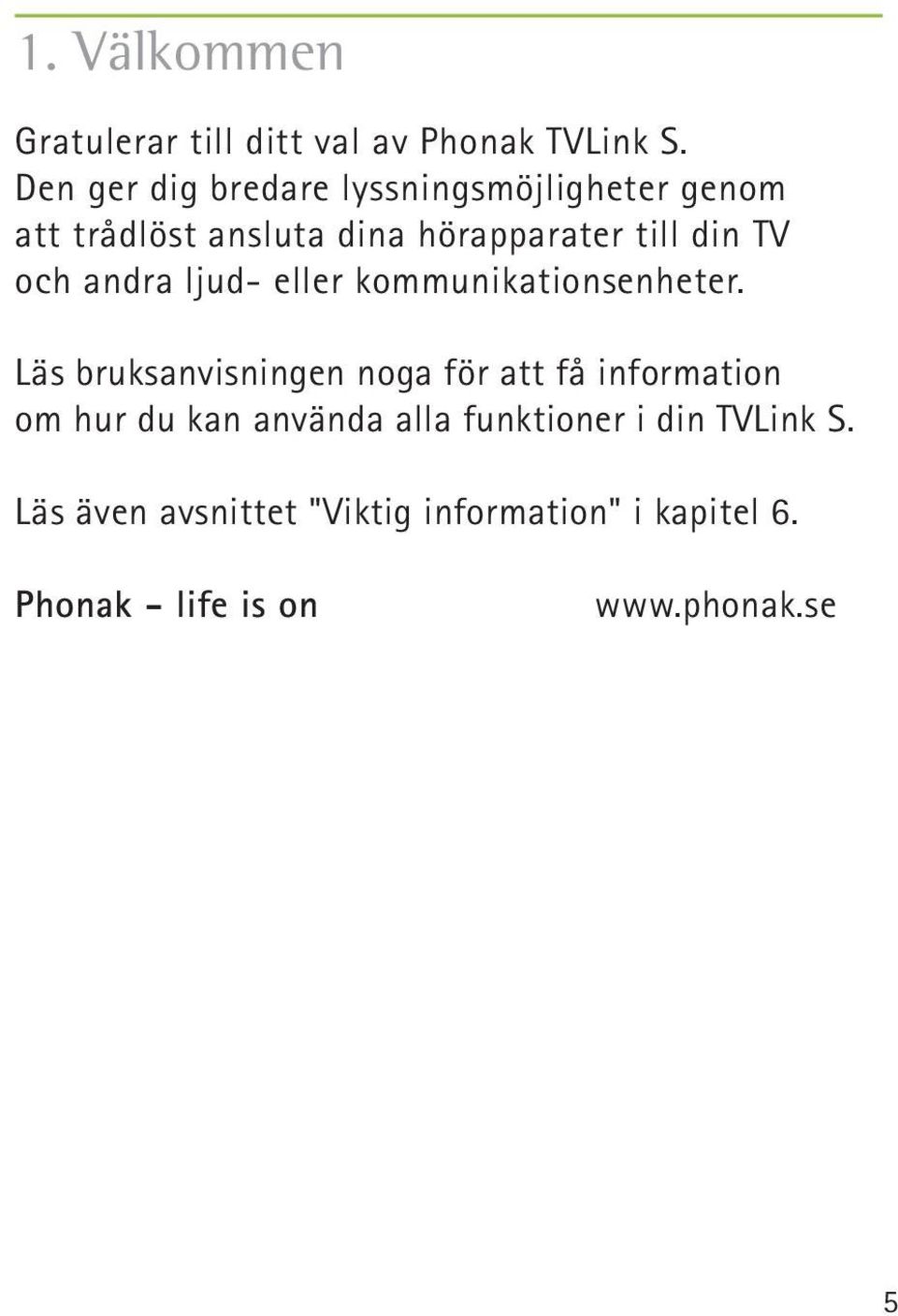 och andra ljud- eller kommunikationsenheter.