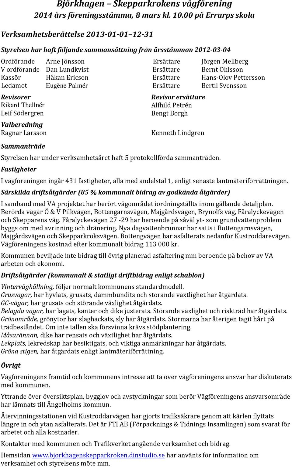 protokollförda sammanträden.