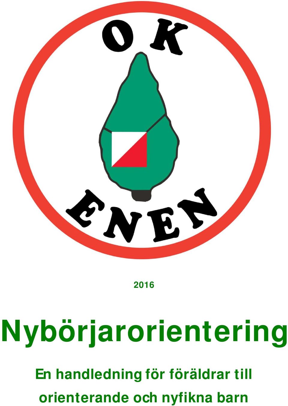 En handledning för