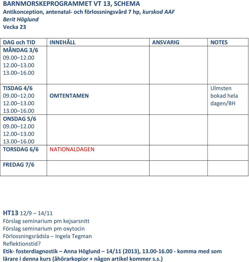 pm oxytocin Förlossningsrädsla Ingela Tegman Reflektionstid?