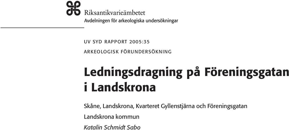Skåne, Landskrona, Kvarteret Gyllenstjärna och