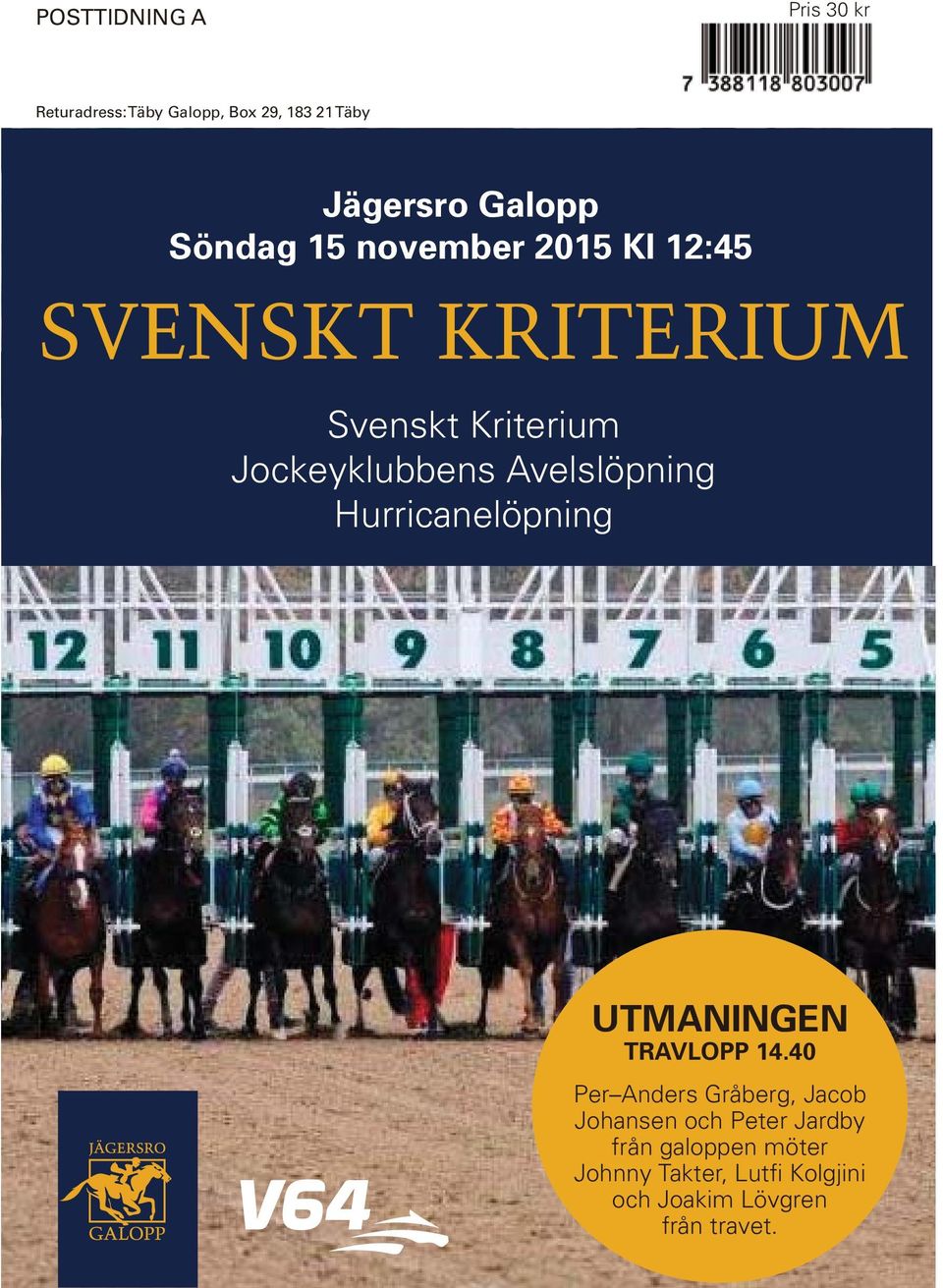 SVENSKT KRITERIUM Svenskt Kriterium Jockeyklubbens
