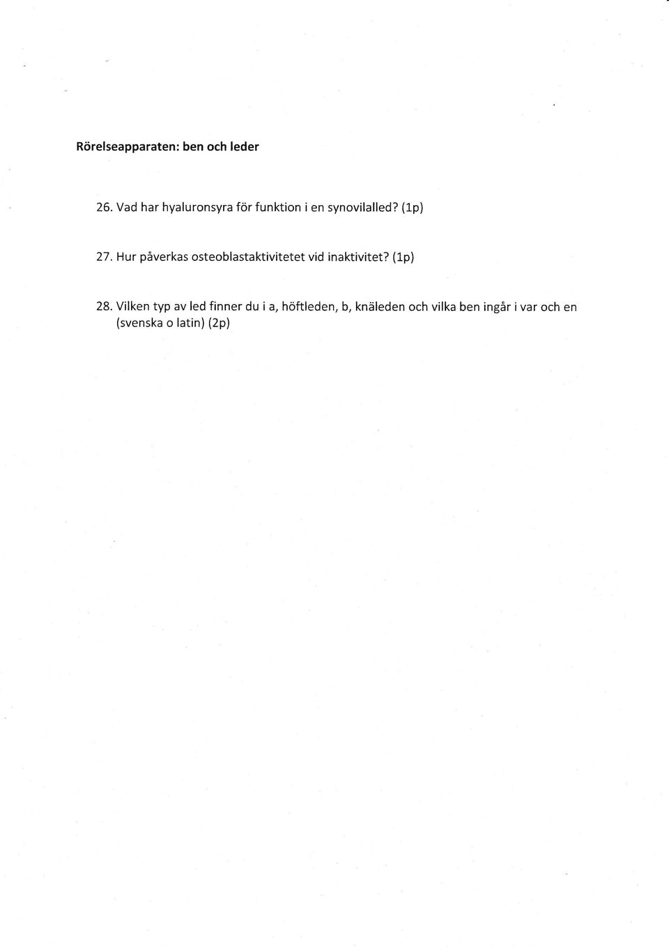 Hur piverkas osteoblastaktivitetet vid inaktivitet? (lp) 28.