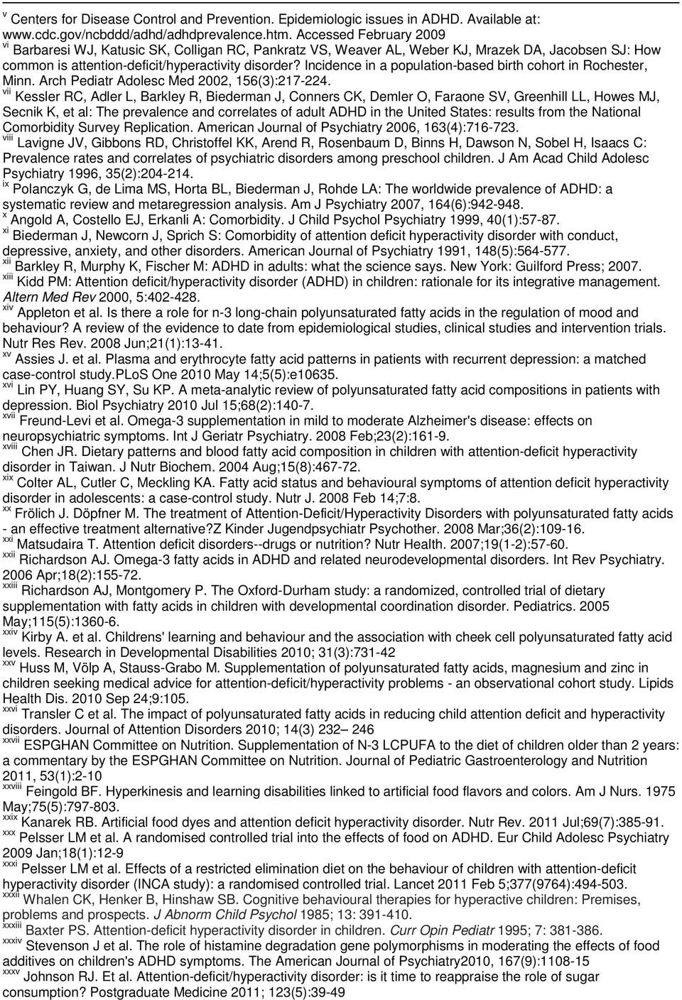 Incidence in a population-based birth cohort in Rochester, Minn. Arch Pediatr Adolesc Med 2002, 156(3):217-224.