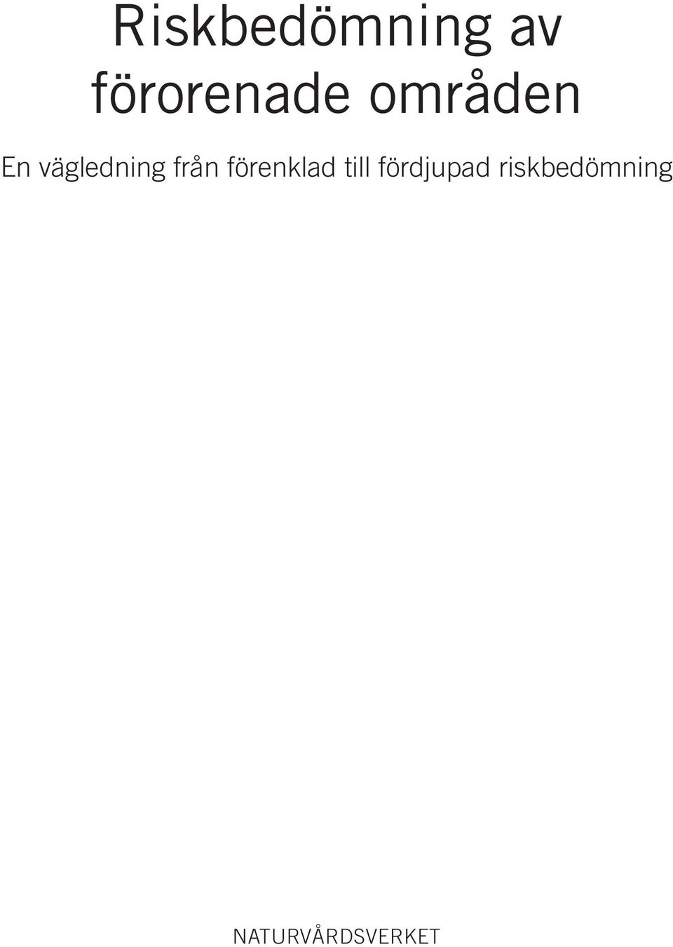 förenklad till fördjupad