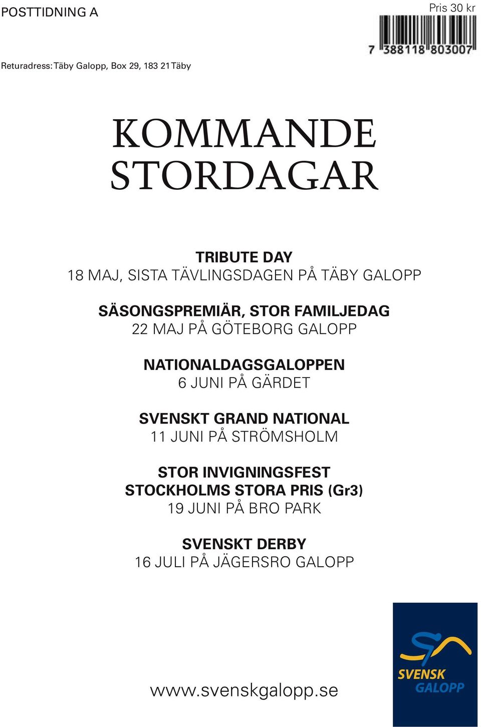 NATIONALDAGSGALOPPEN JUNI PÅ GÄRDET SVENSKT GRAND NATIONAL JUNI PÅ STRÖMSHOLM STOR INVIGNINGSFEST