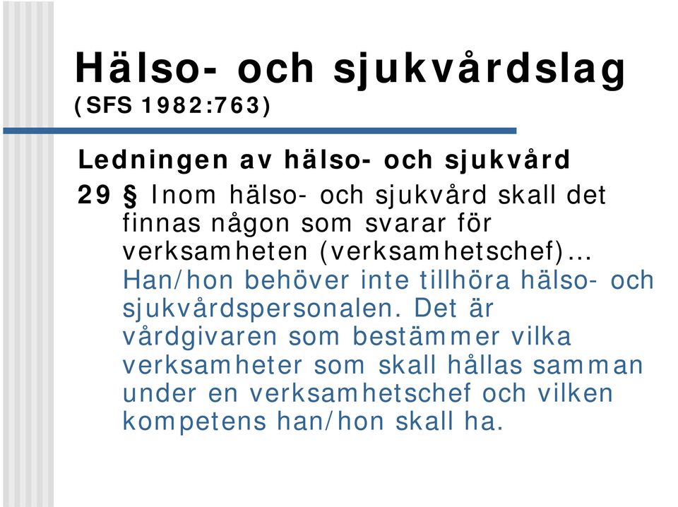 hälso- och sjukvårdspersonalen.