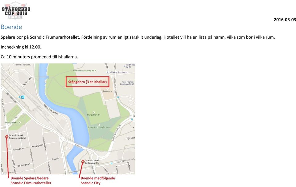 Hotellet vill ha en lista på namn, vilka som bor i
