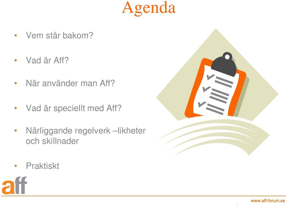 Vad är speciellt med Aff?