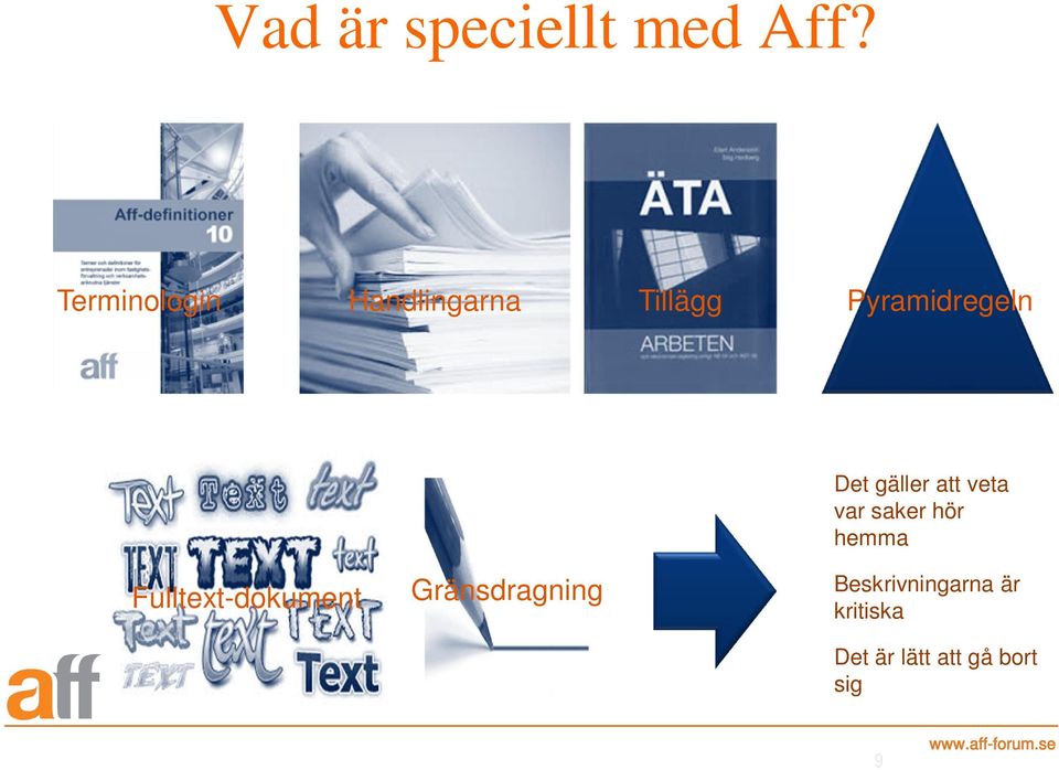 Det gäller att veta var saker hör hemma
