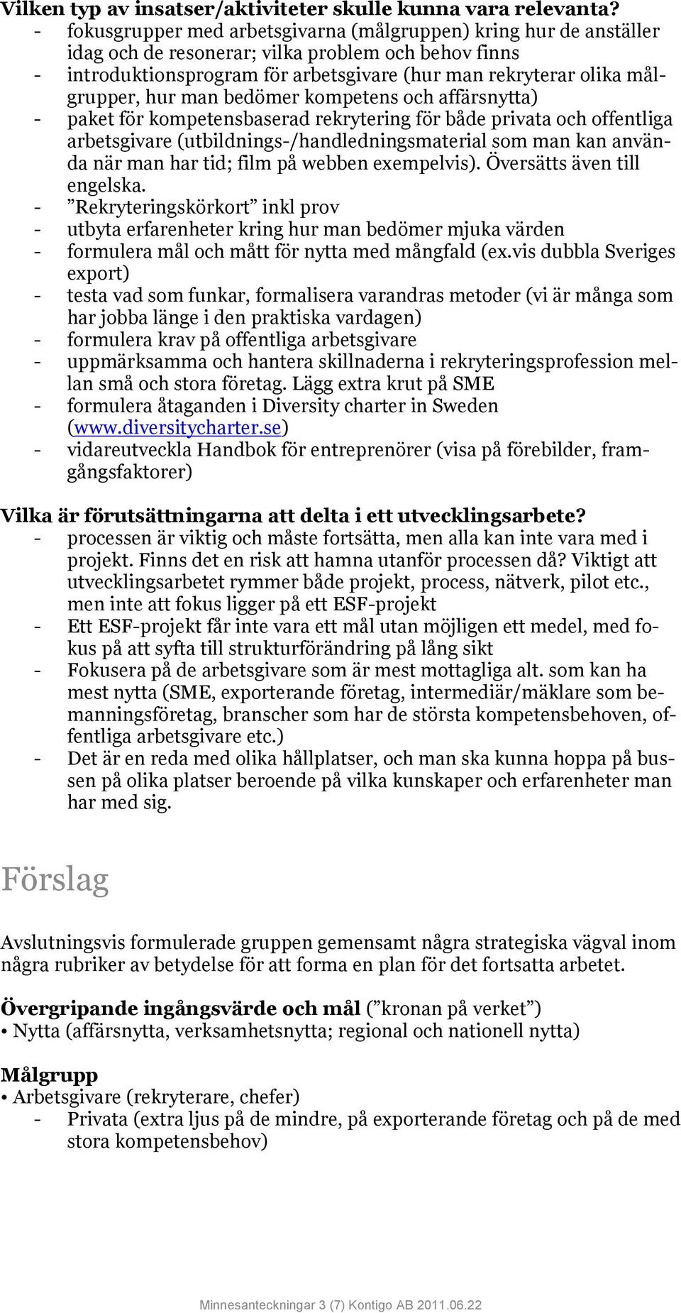 hur man bedömer kompetens och affärsnytta) - paket för kompetensbaserad rekrytering för både privata och offentliga arbetsgivare (utbildnings-/handledningsmaterial som man kan använda när man har