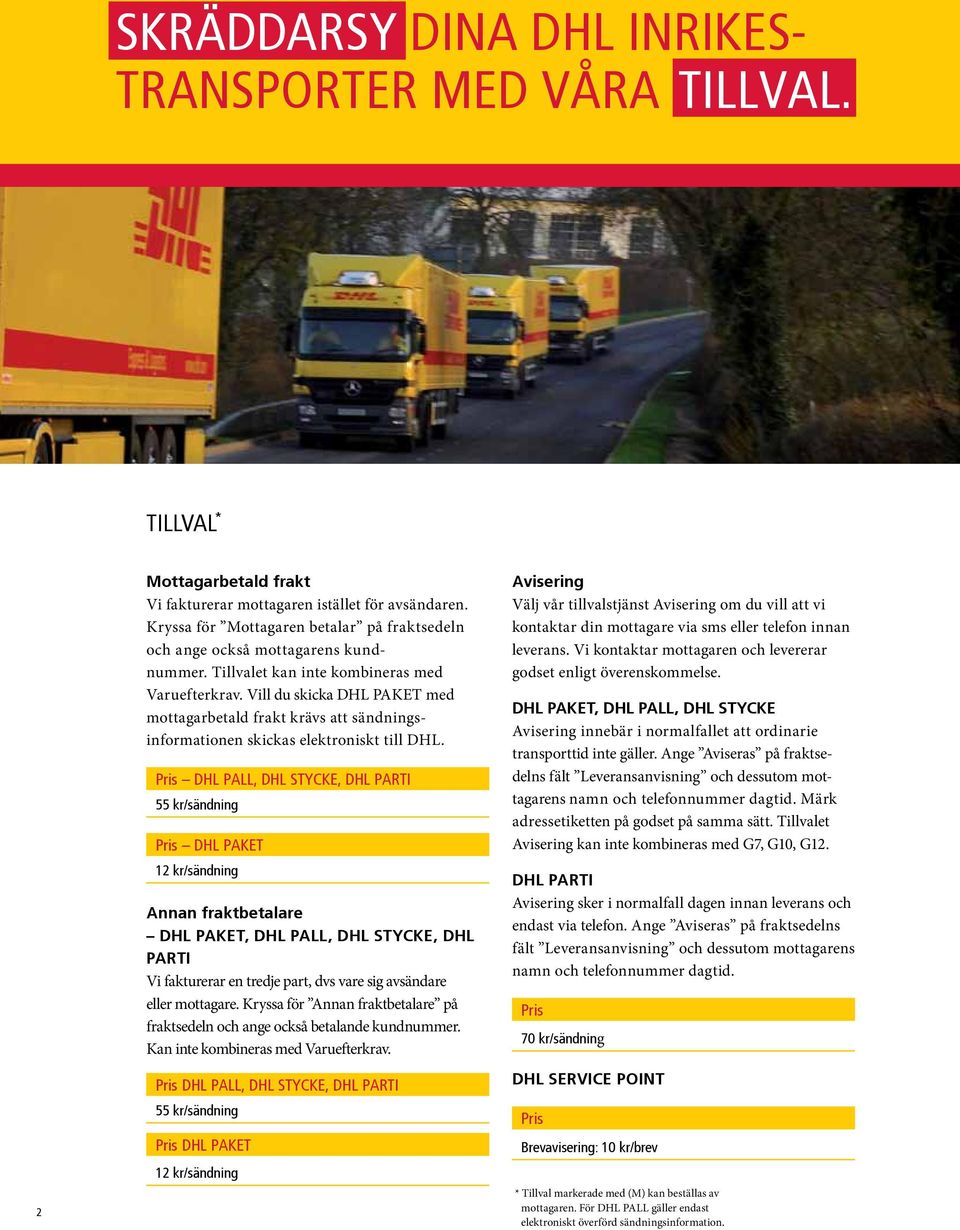 DHL inrikes. Transporter inom Sverige. - PDF Free Download