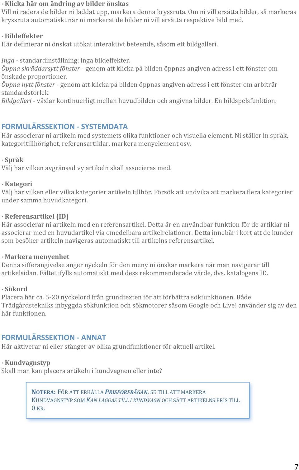 Öppnaskräddarsyttfönster genomattklickapåbildenöppnasangivenadressiettfönsterom önskadeproportioner. Öppnanyttfönster genomattklickapåbildenöppnasangivenadressiettfönsteromarbiträr standardstorlek.