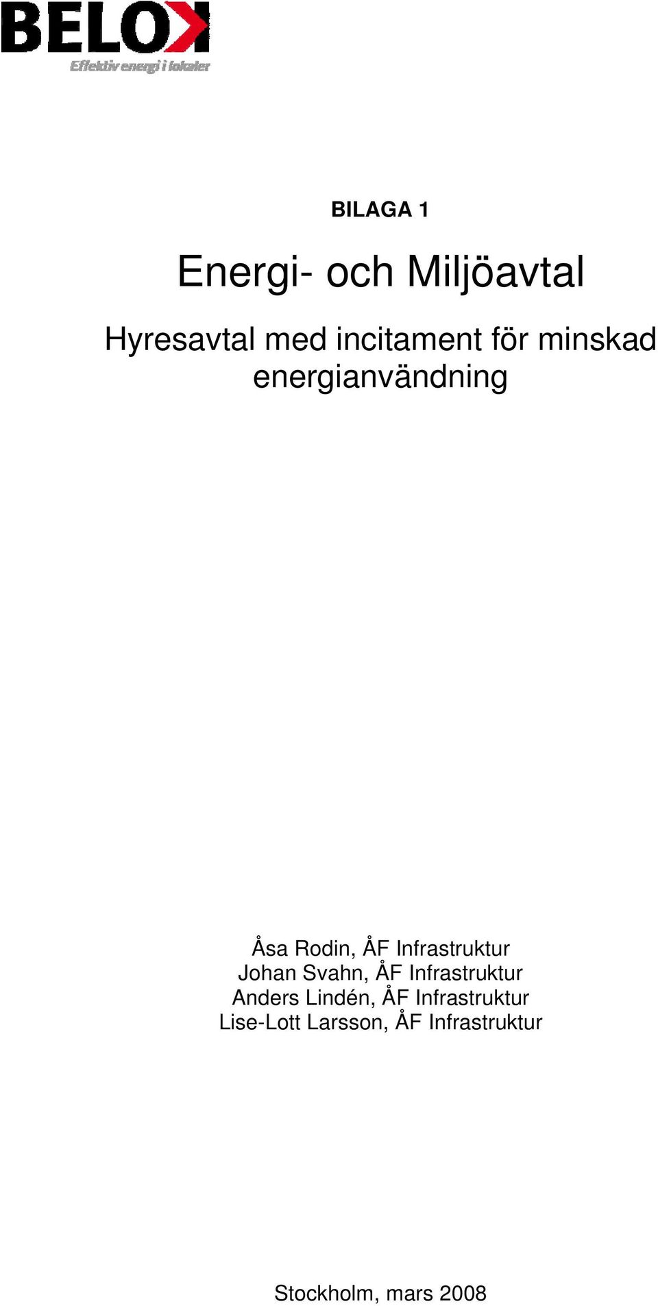 Johan Svahn, ÅF Infrastruktur Anders Lindén, ÅF