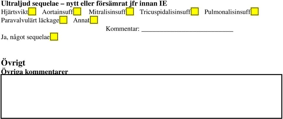 Tricuspidalisinsuff Pulmonalisinsuff Paravalvulärt