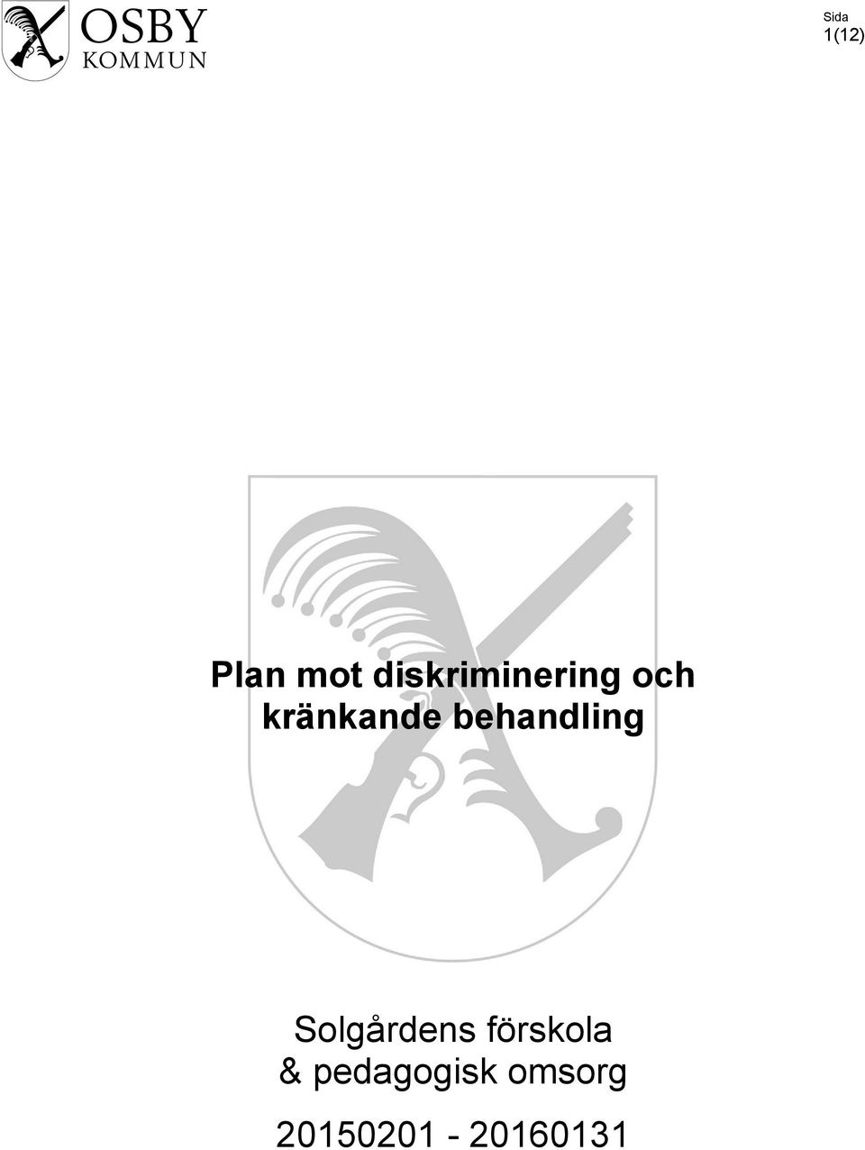 kränkande behandling