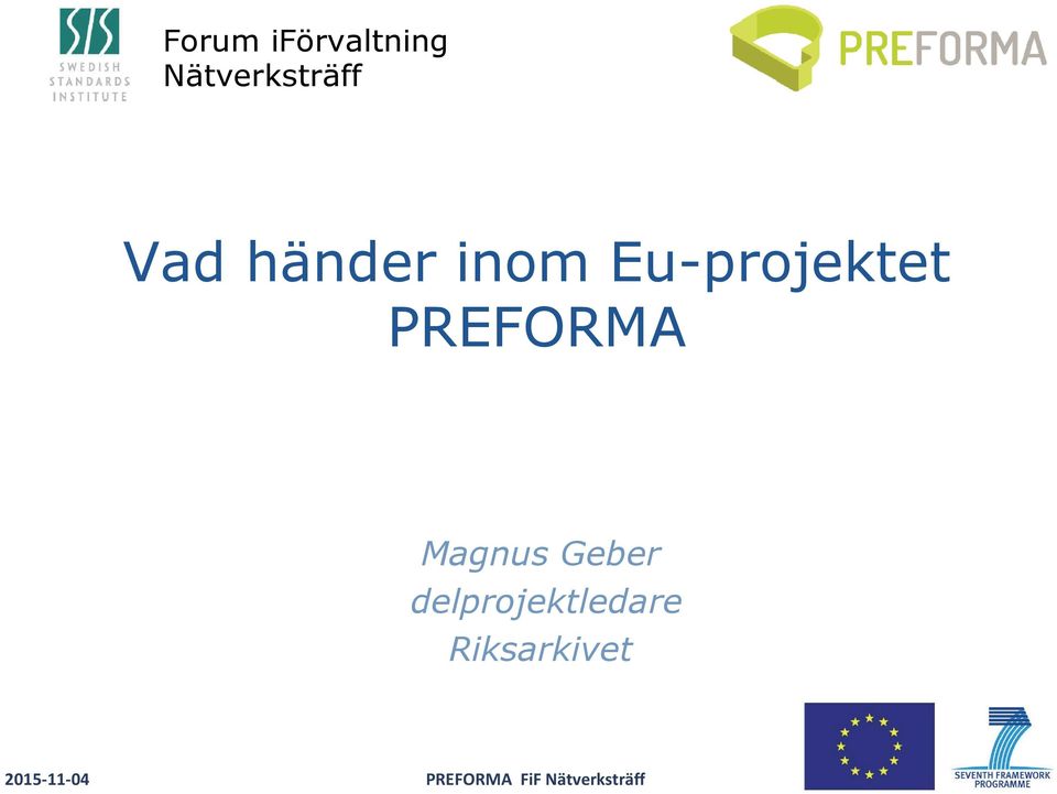 Magnus Geber delprojektledare